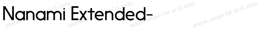 Nanami Extended字体转换